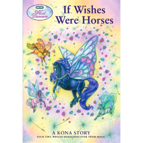 If Wishes Were Horses - a Kona Story