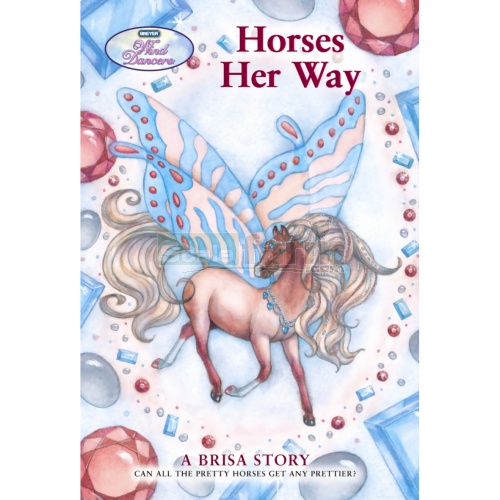 Horses Her Way - a Brisa Story
